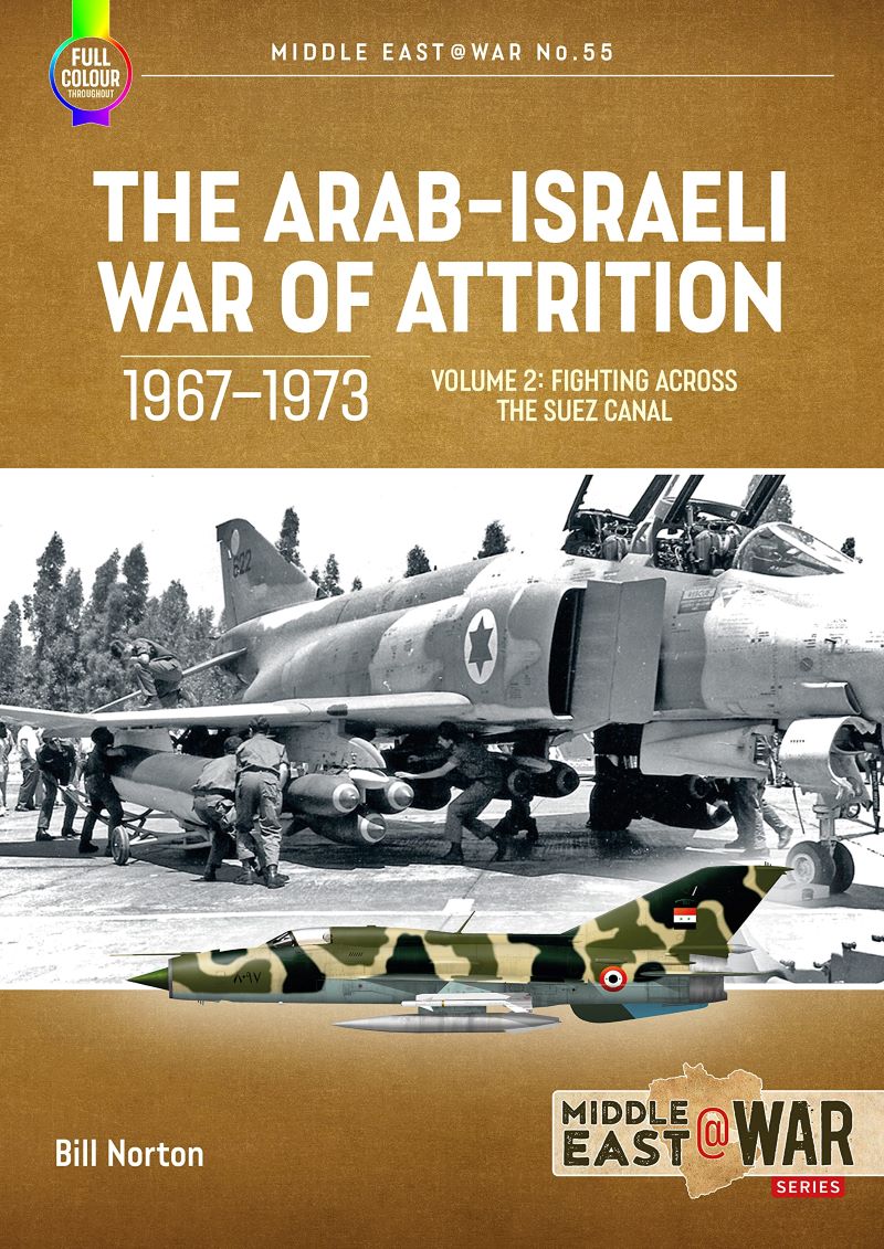 Arab-Israeli War of Attrition, 1967-1973. Volume 2: Palestinian ...